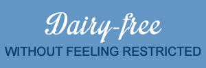 Dairy-free 101