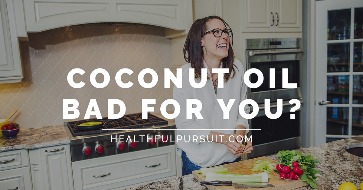 AHA says Coconut Oil is BAD Healthful Pursuit