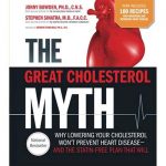 The Great Cholesterol Myth