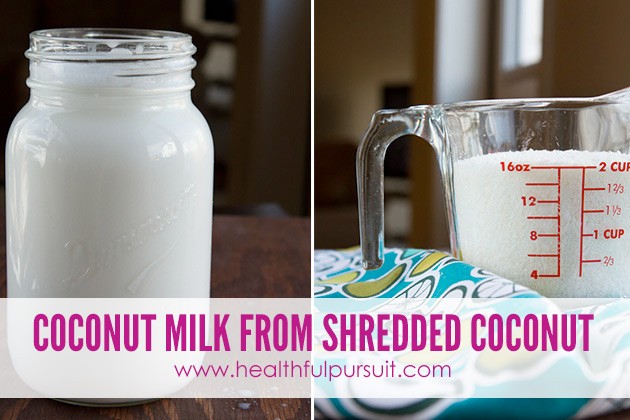 Make Coconut Milk with Shredded Coconut -- The Most Popular Recipes #grainfree #paleo #dairyfree