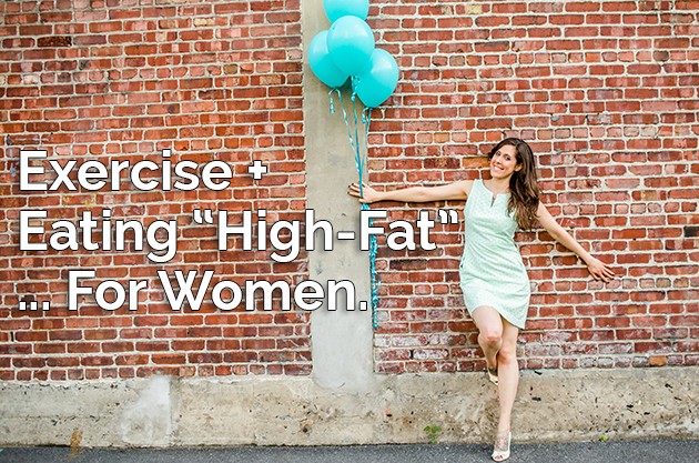 Exercise and Eating High-Fat... For Women! #lowcarb #keto #paleo #hflc