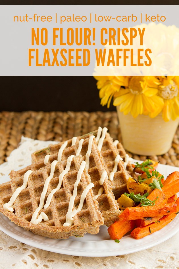 Flourless Crispy Flaxseed Waffles #grainfree #dairyfree #paleo #sugarfree #keto #lowcarb #vegan