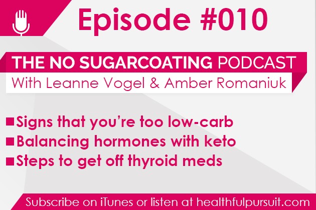 Too low-carb, hormones and thyroid #podcast #nosugarcoatingpodcast #health #keto #highfat